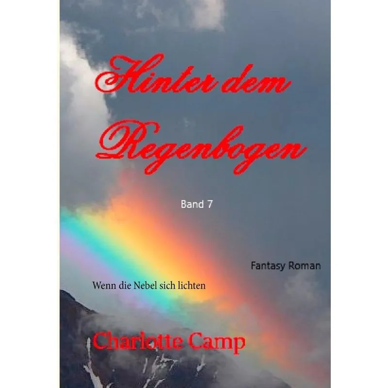 Hinter dem Regenbogen