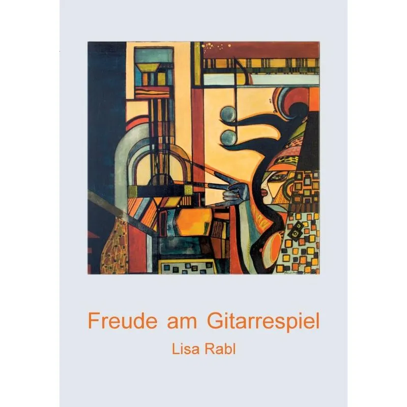 Freude am Gitarrespiel