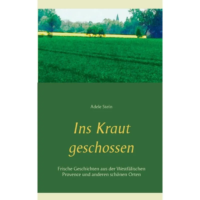 Ins Kraut geschossen