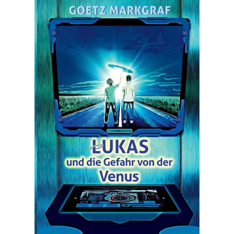 Lukas und die Gefahr von der Venus