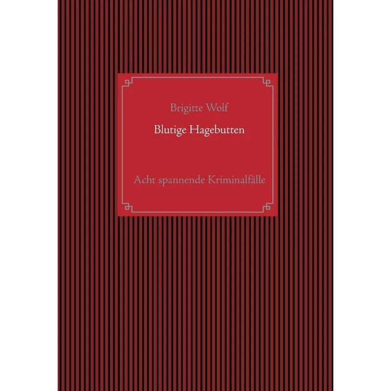 Blutige Hagebutten