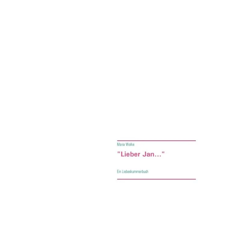 Lieber Jan ...