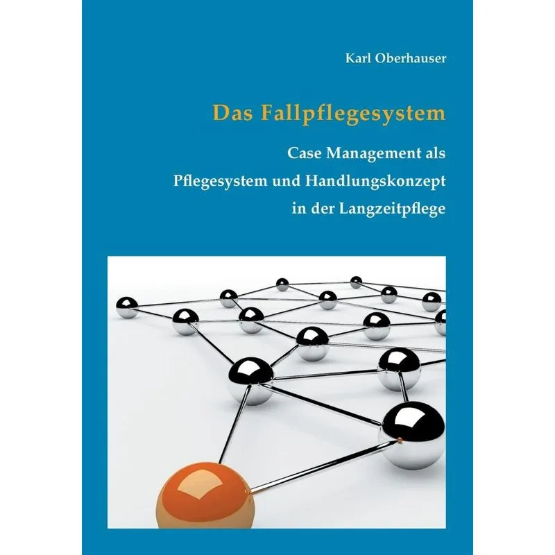 Das Fallpflegesystem