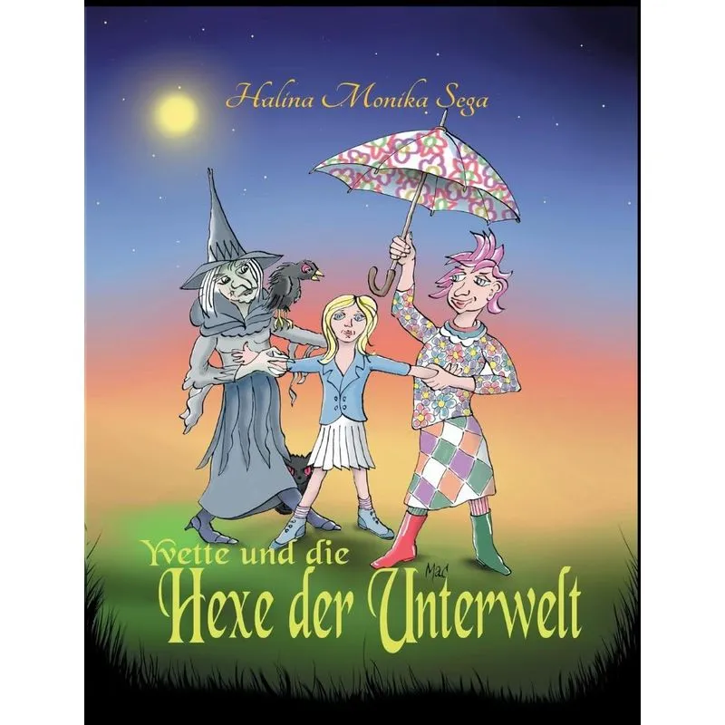 Yvette und die Hexe der Unterwelt