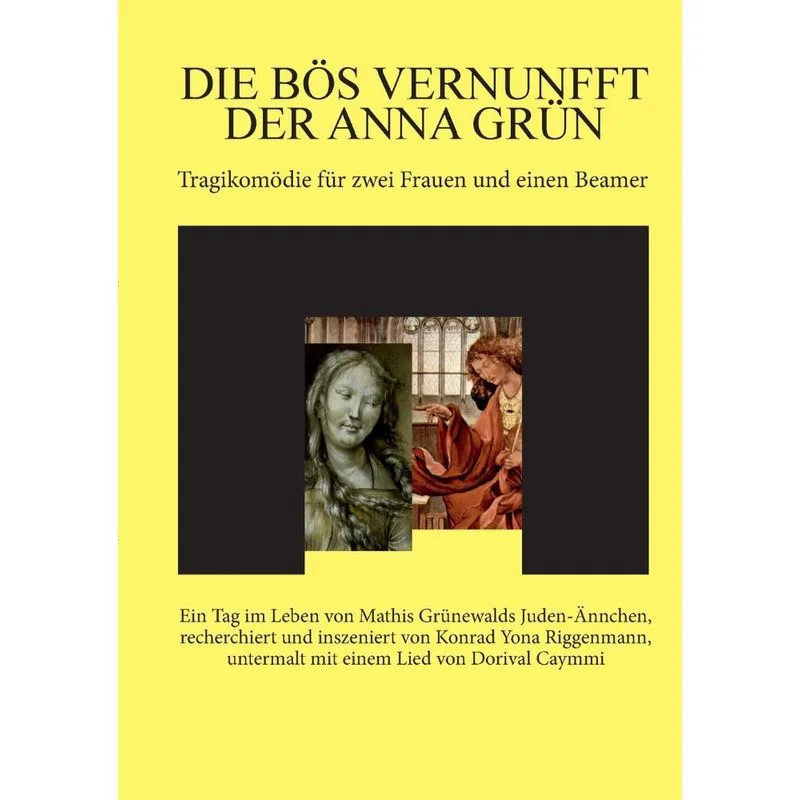 Die bös Vernunfft der Anna Grün