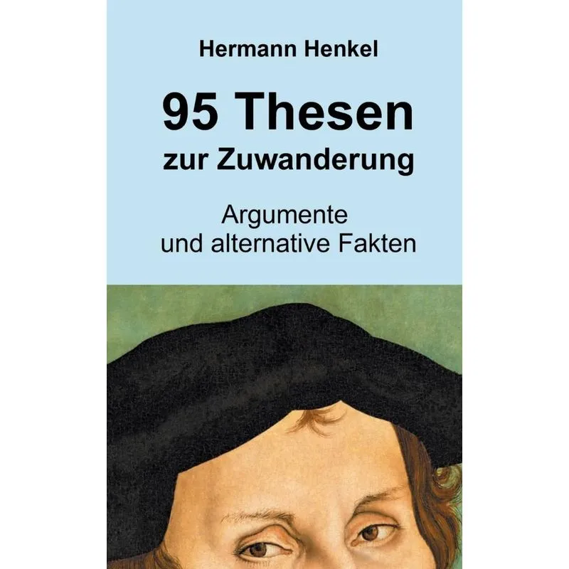 95 Thesen zur Zuwanderung