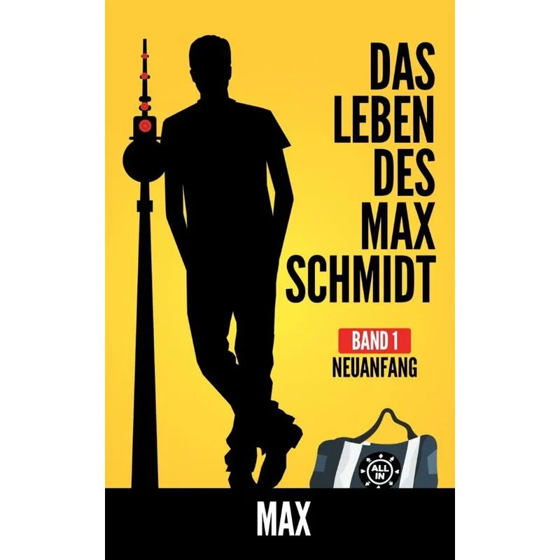 Das Leben des Max Schmidt