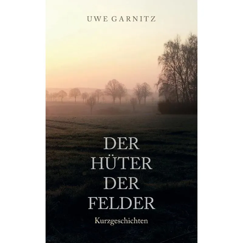 Der Hüter der Felder