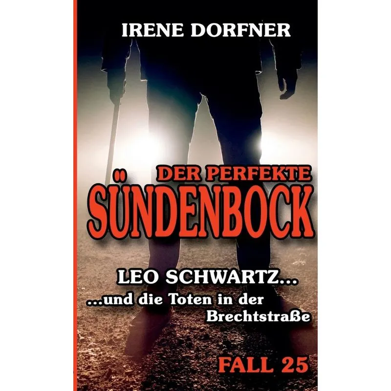 Der perfekte Sündenbock