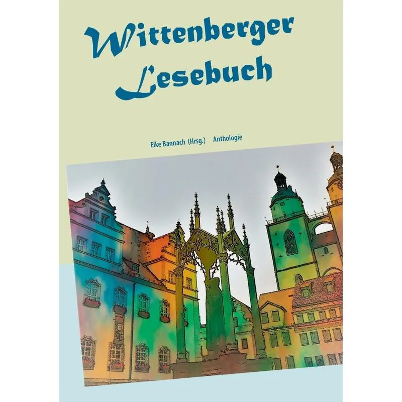 Wittenberger Lesebuch