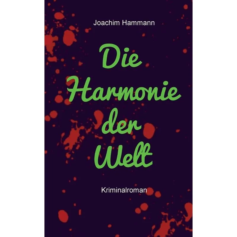 Die Harmonie der Welt. Neufassung