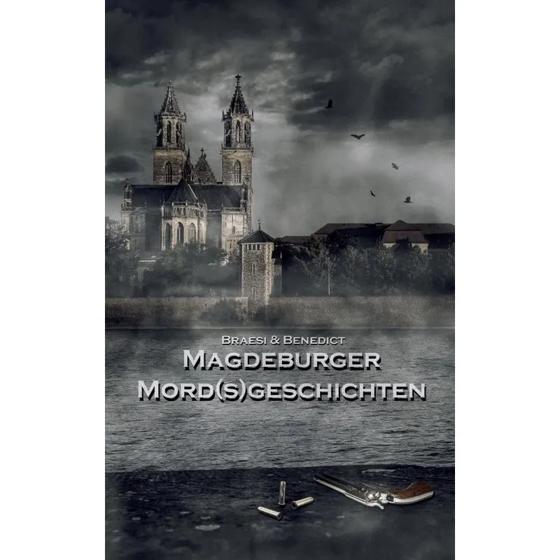 Magdeburger Mordsgeschichten