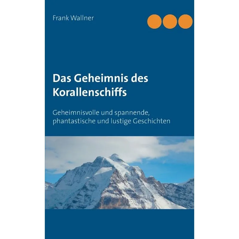 Das Geheimnis des Korallenschiffs