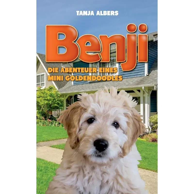 Benji. Die Abenteuer eines Mini Goldendoodles