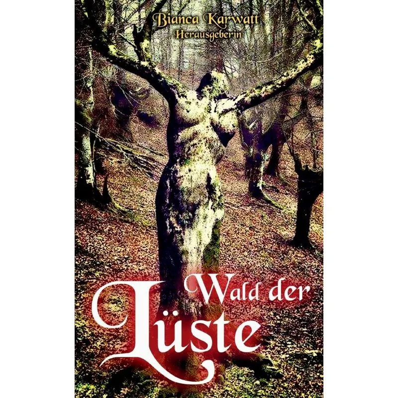 Wald der Lüste