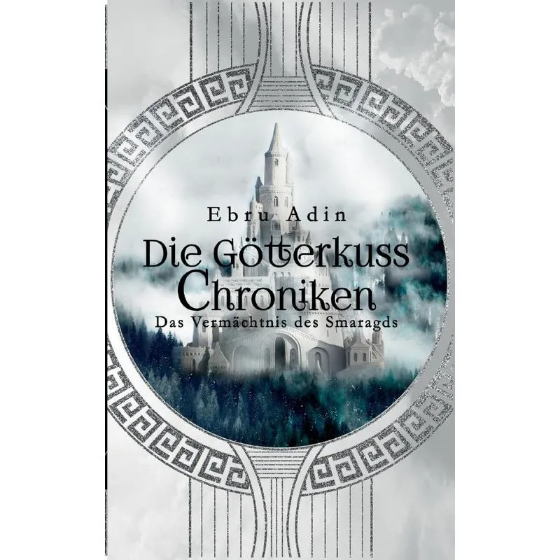 Die Götterkuss Chroniken