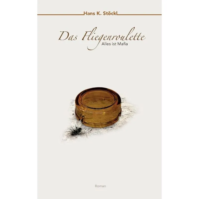 Das Fliegenroulette