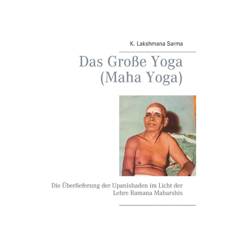 Das Große Yoga (Maha Yoga)