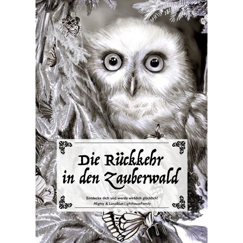 Die Rückkehr in den Zauberwald