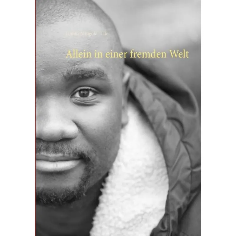 Allein in einer fremden Welt
