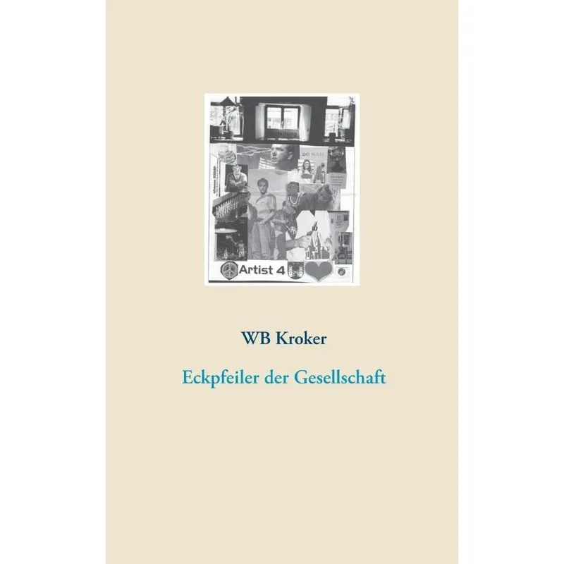 Eckpfeiler der Gesellschaft