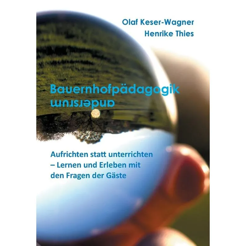 Bauernhofpädagogik ... andersherum