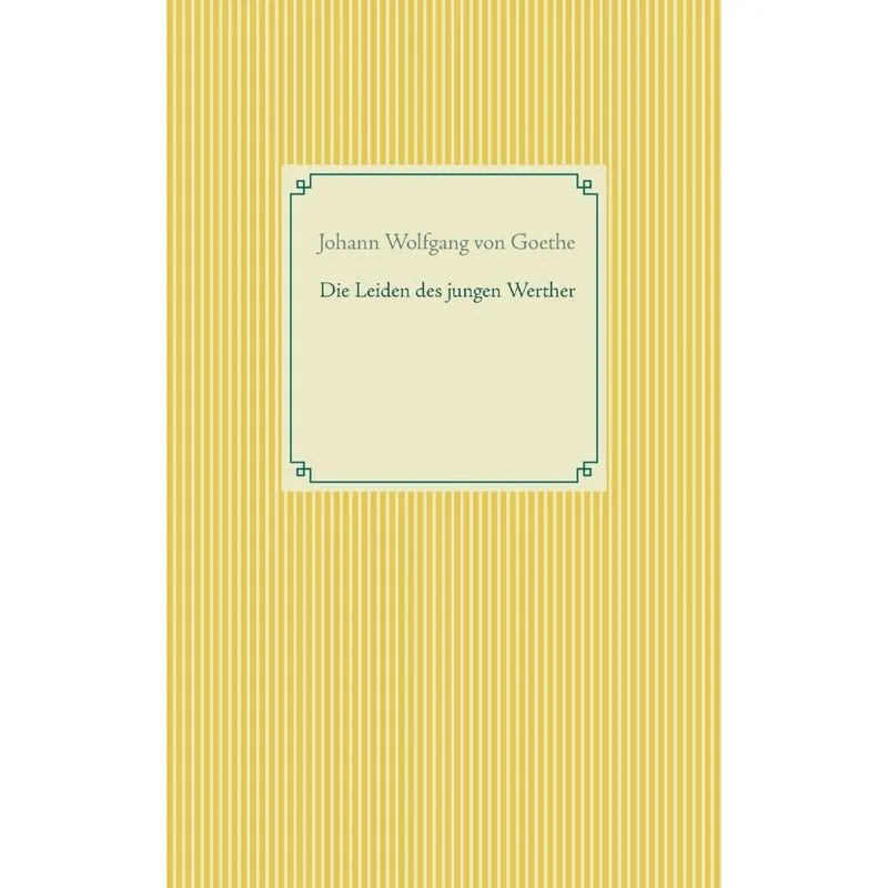 Die Leiden des jungen Werther