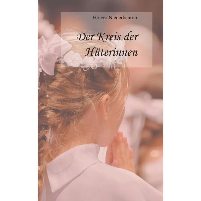 Der Kreis der Hüterinnen