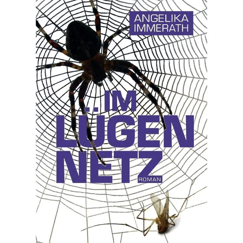 Im Lügennetz