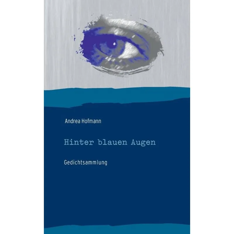 Hinter blauen Augen