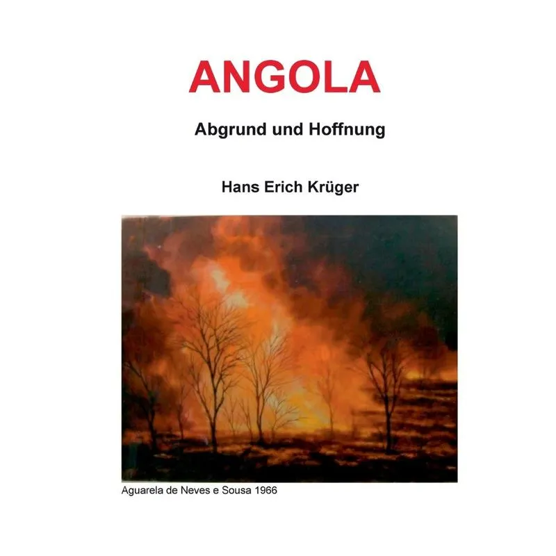 Angola - Abgrund und Hoffnung