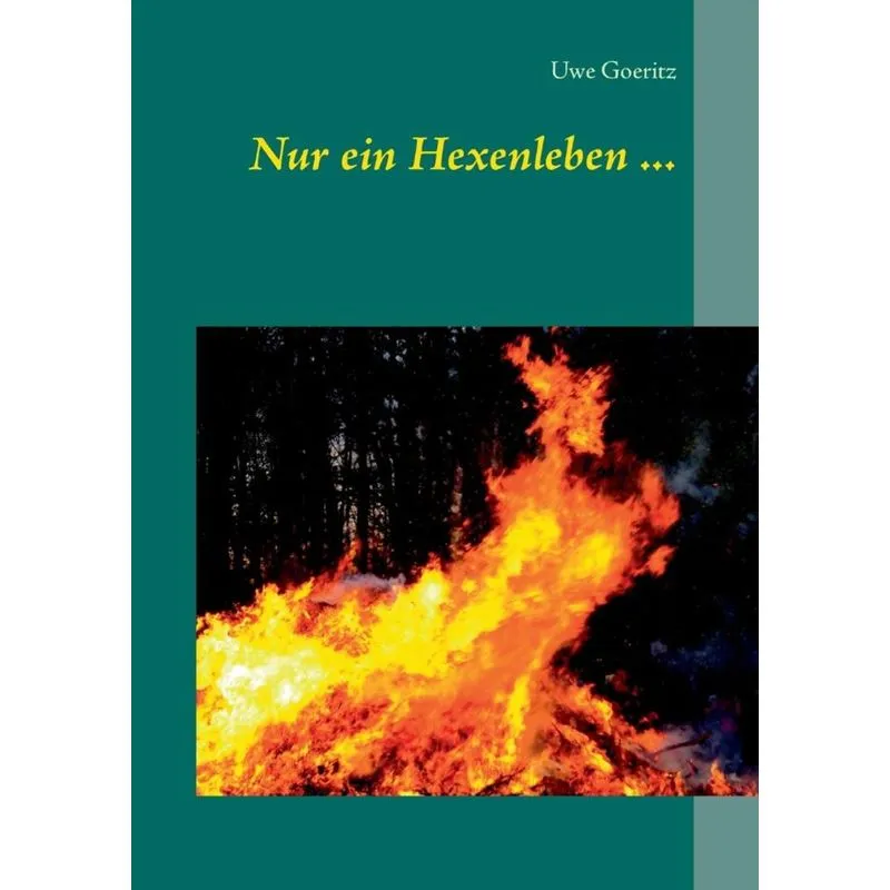 Nur ein Hexenleben ...