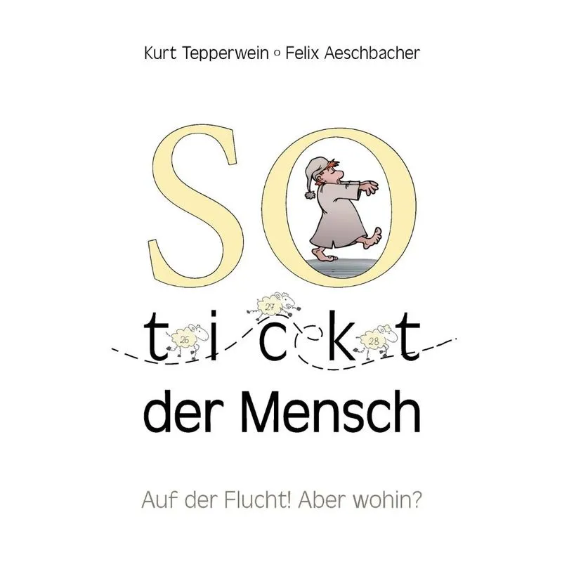 So tickt der Mensch