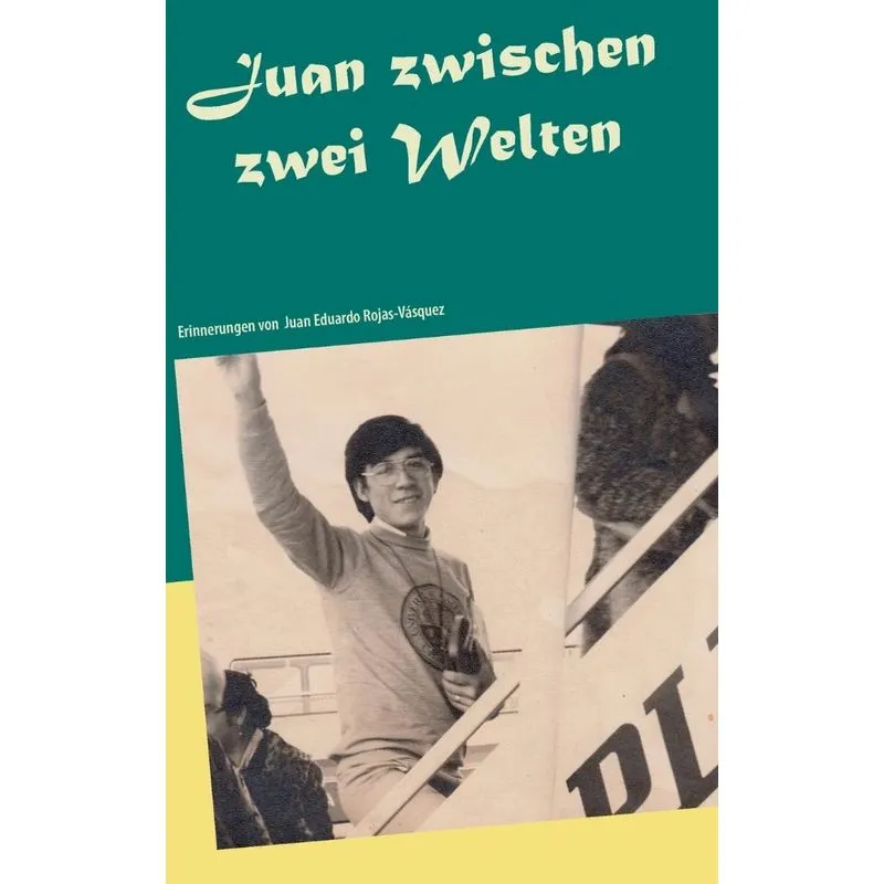 Juan zwischen zwei Welten