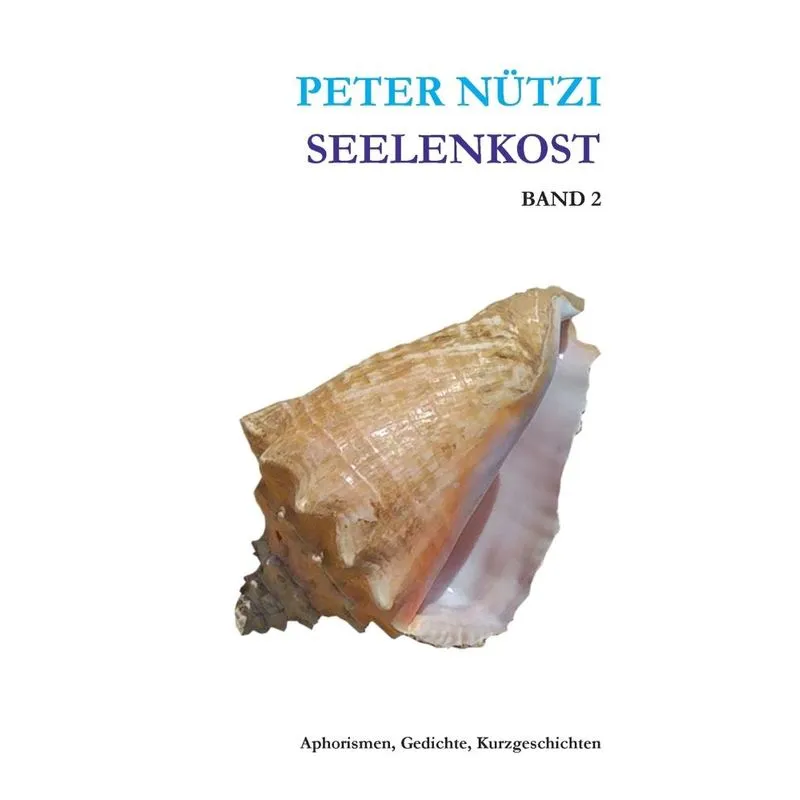 Seelenkost Band 2