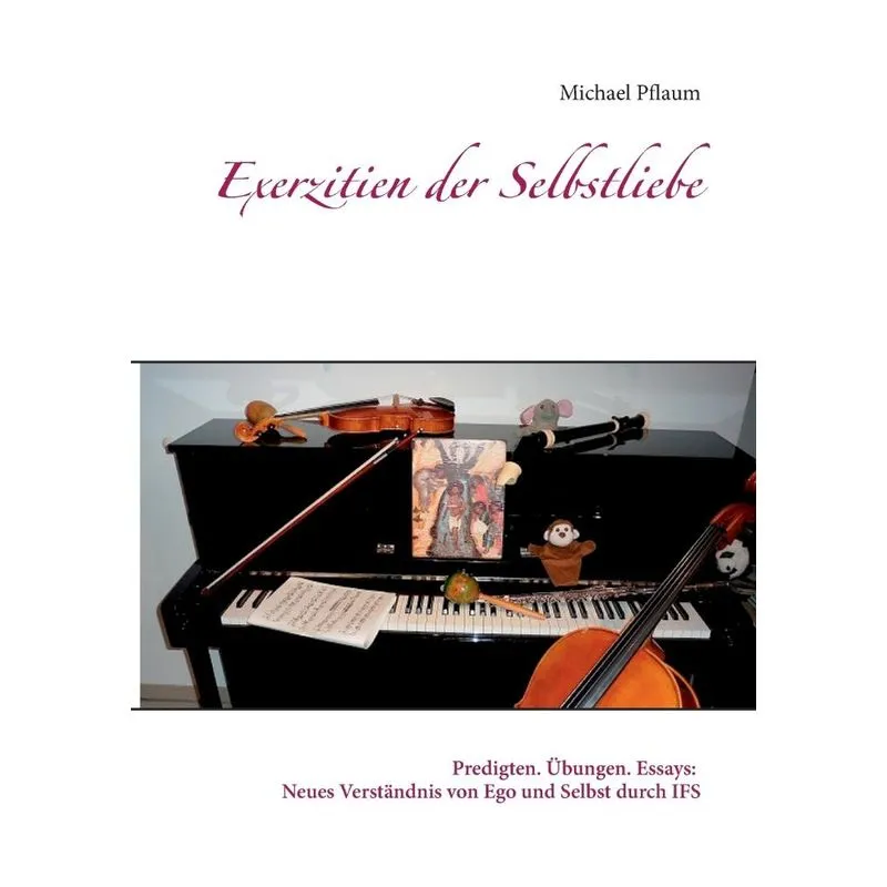 Exerzitien der Selbstliebe
