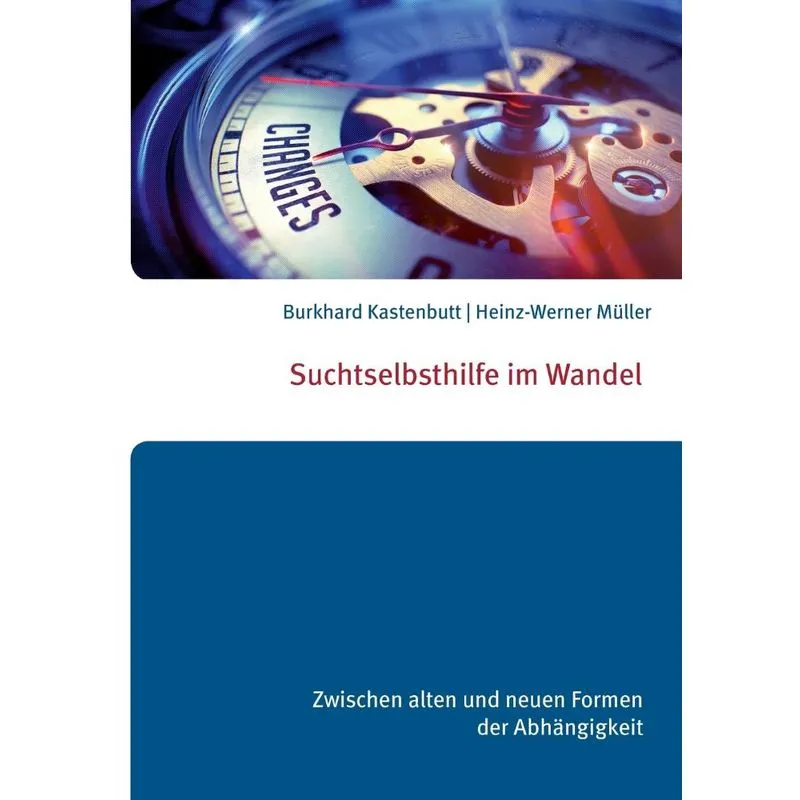 Suchtselbsthilfe im Wandel