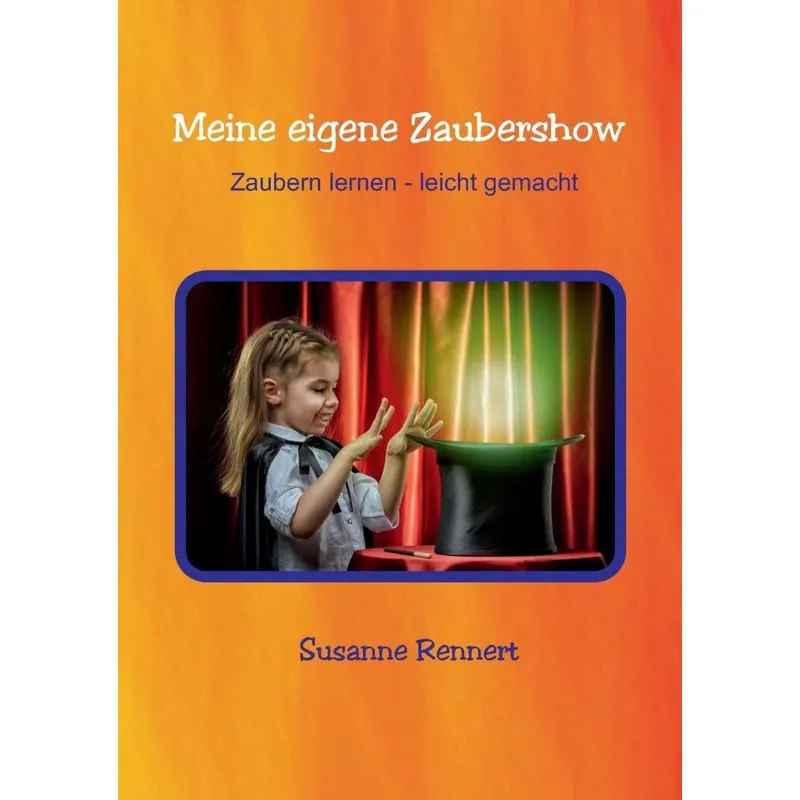 Meine eigene Zaubershow