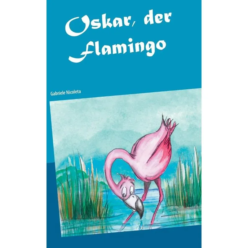 Oskar, der Flamingo