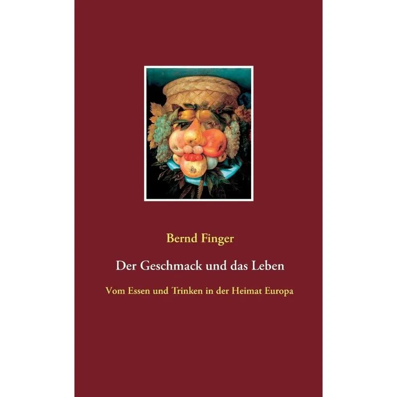 Der Geschmack und das Leben