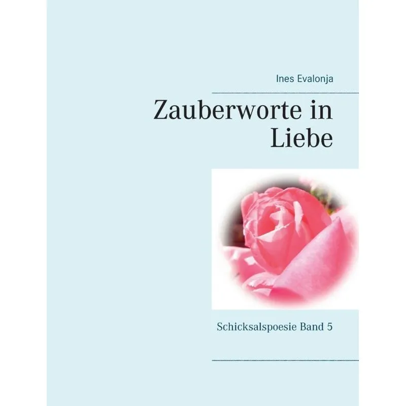 Zauberworte in Liebe