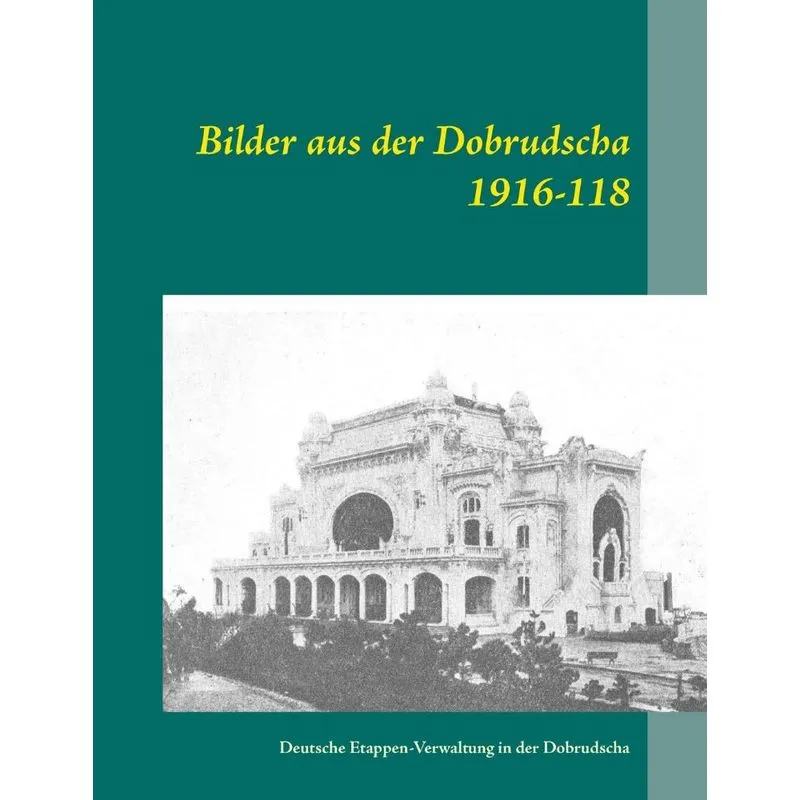 Bilder aus der Dobrudscha 1916-118