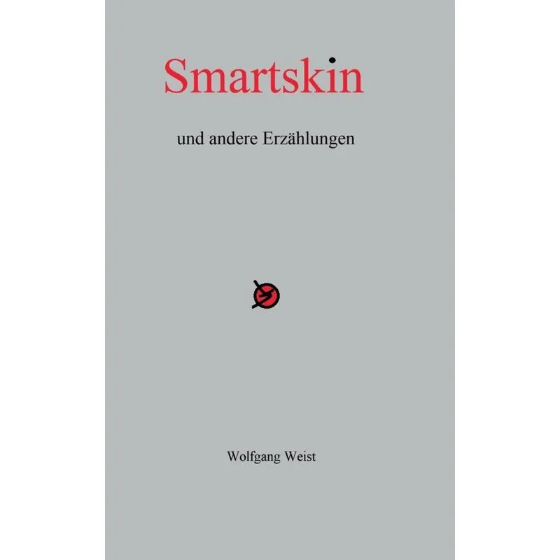 Smartskin und andere Erzählungen