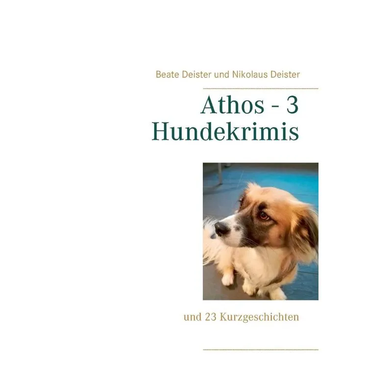 Athos - 3 Hundekrimis