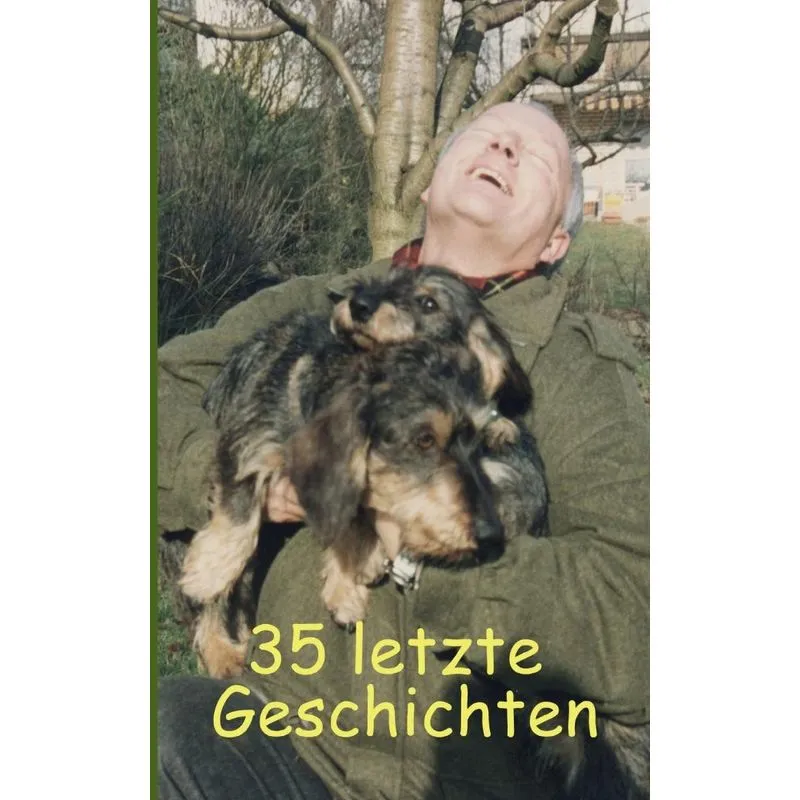 35 letzte Geschichten