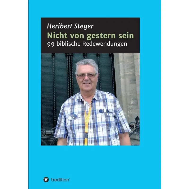 Nicht von gestern sein