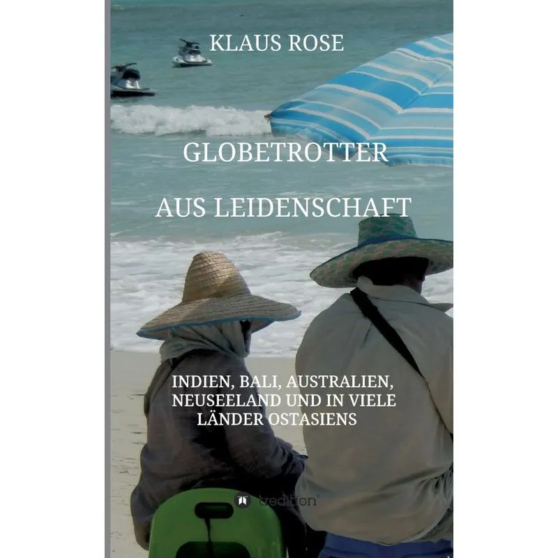 Globetrotter aus Leidenschaft