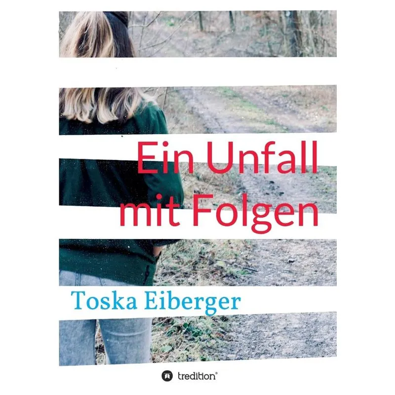Ein Unfall mit Folgen