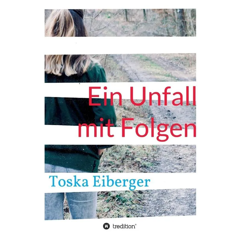 Ein Unfall mit Folgen