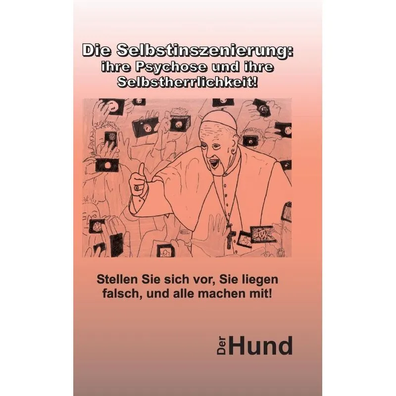 Die Selbstinszenierung